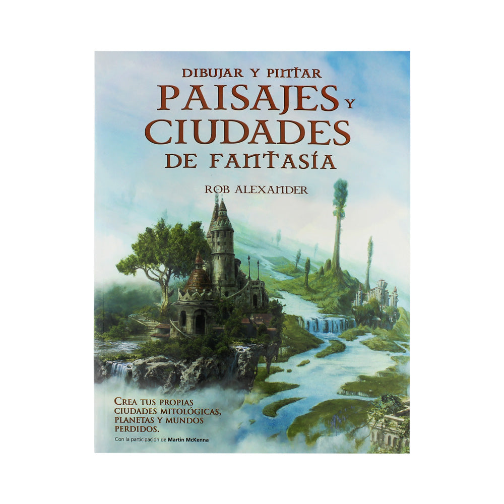 libro; Dibujar y Pintar Paisajes y Ciudades De Fantasía