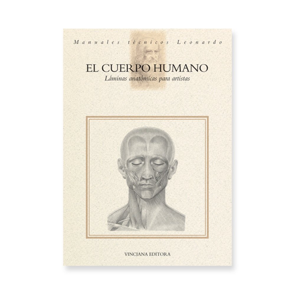 Manual Técnico Leonardo Vinciana, El Cuerpo Humano